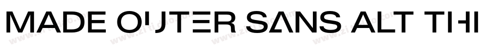 MADE Outer Sans Alt Thin PERSONAL USE字体转换